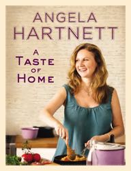 A Taste Of Home by Angela Hartnett