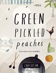 Green Pickled Peaches Book Review